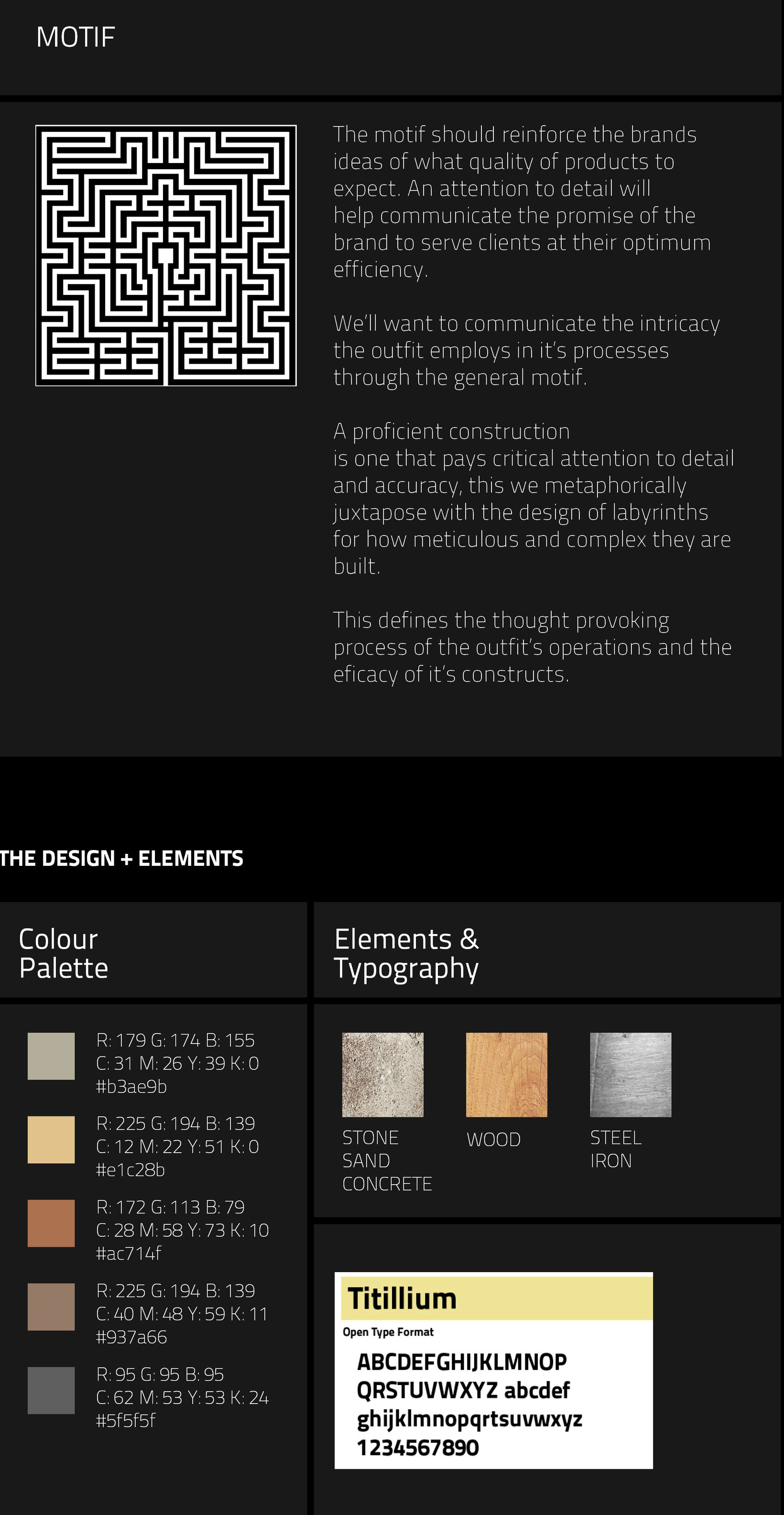 Identity rationale board: the labyrinth motif beside its written rationale, above a five-swatch colour palette and the material and type specimens for stone, sand and concrete, wood, and steel and iron, set in Titillium