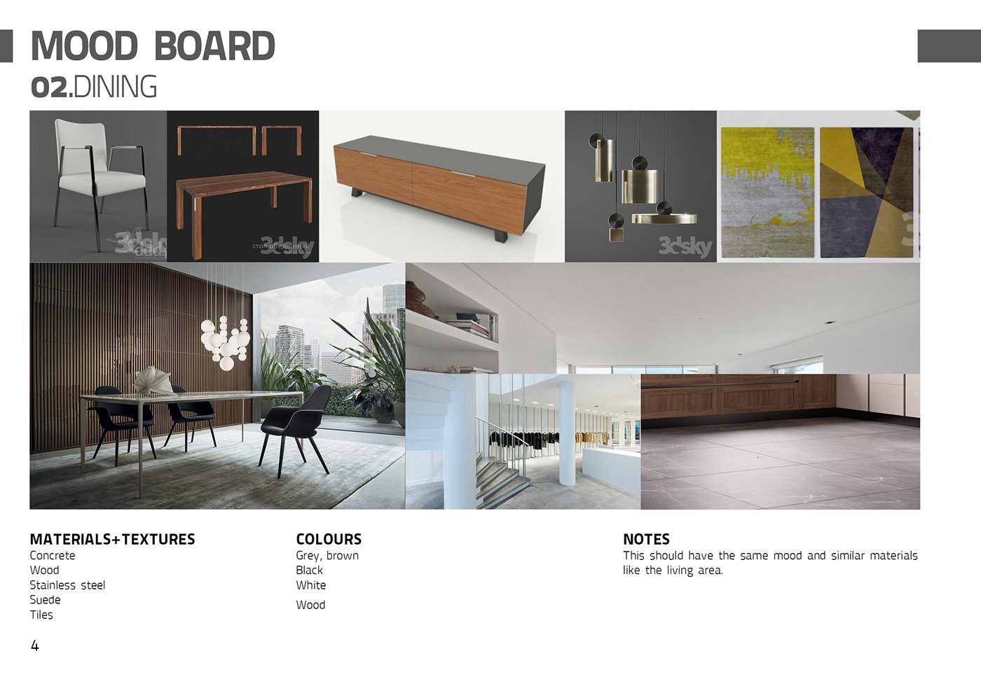 Mood board labelled 02 DINING, showing dining chairs, a low sideboard, a pendant fixture and a wood-panel room study, with materials concrete, wood and stainless steel and a grey, brown and white palette listed.