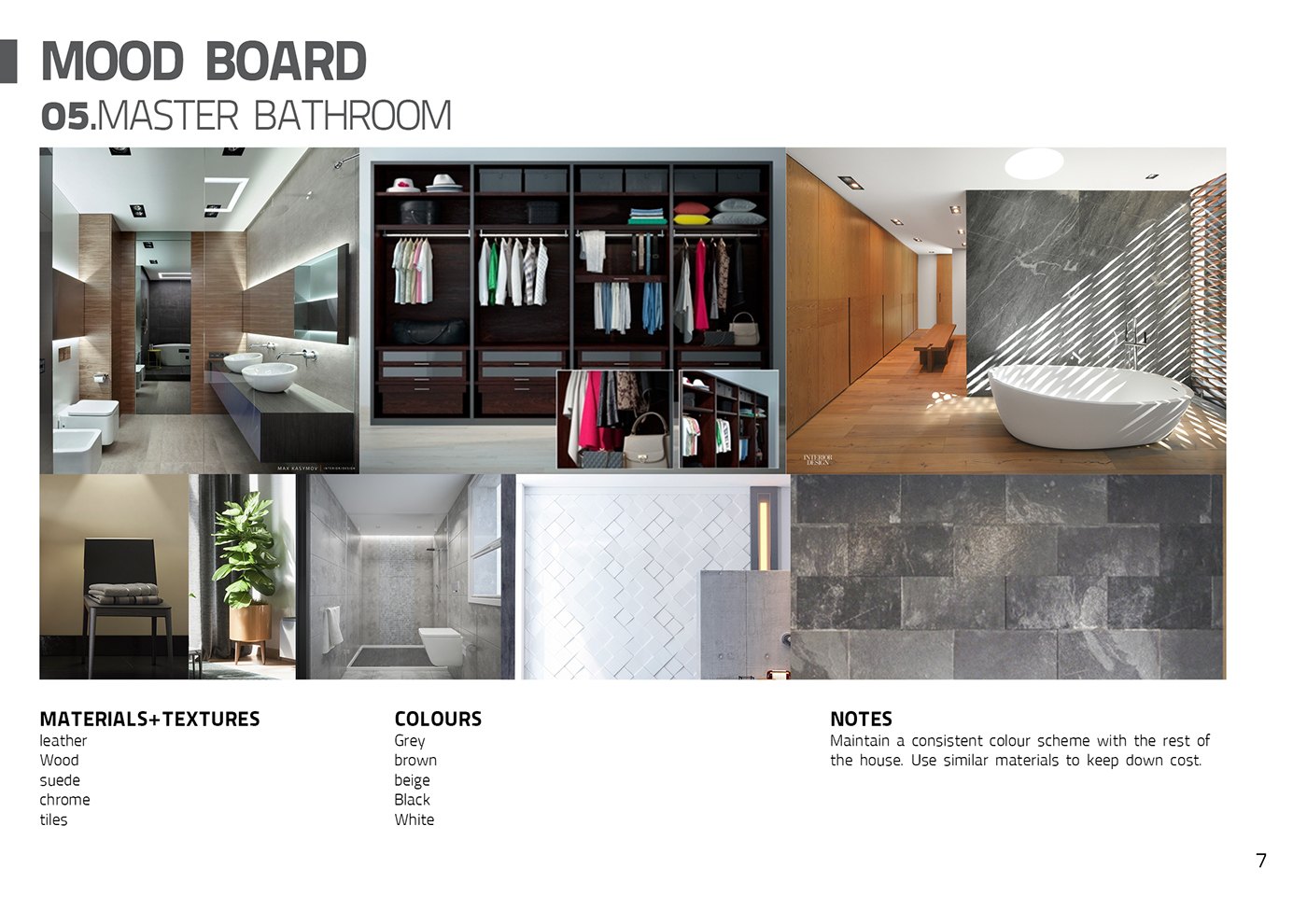 Mood board labelled 05 MASTER BATHROOM, showing a stone-clad bathroom, a walk-in wardrobe and a freestanding tub, listing leather, wood and tile materials and a grey, brown, beige and white palette with notes.