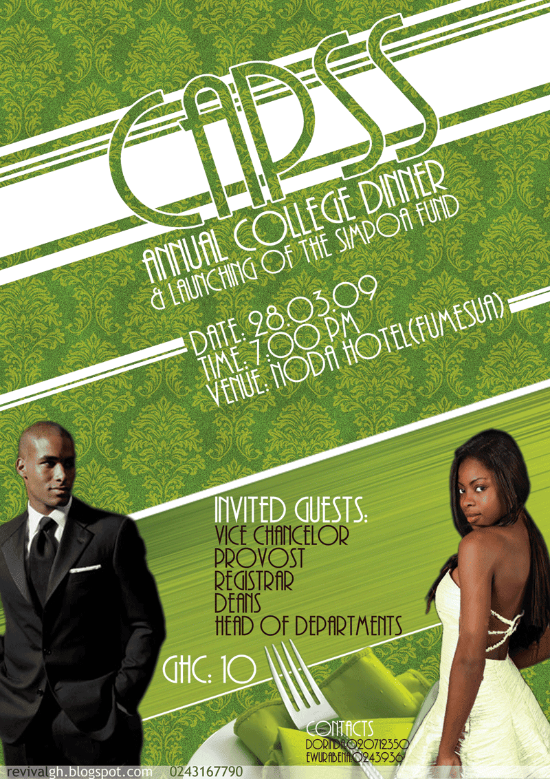 The rendered event poster for the CAPSS annual college dinner, built on an olive damask wallpaper pattern cut across by three tilted white bands: the society&rsquo;s name is drawn in a tall outlined display face at the top, under it &ldquo;ANNUAL COLLEGE DINNER & LAUNCHING OF THE SIMPOA FUND&rdquo;, then DATE: 28.03.09, TIME: 7:00 PM and VENUE: NODA HOTEL (FUMESUA), a list of invited guests running from Vice Chancellor to Head of Departments, the price GHC 10 and two contact names, all set beside a man in a black suit at the left, a woman in a white back-laced dress at the right, and a place setting with a fork and folded green napkins along the foot, over a band carrying the studio&rsquo;s blog address and telephone number.