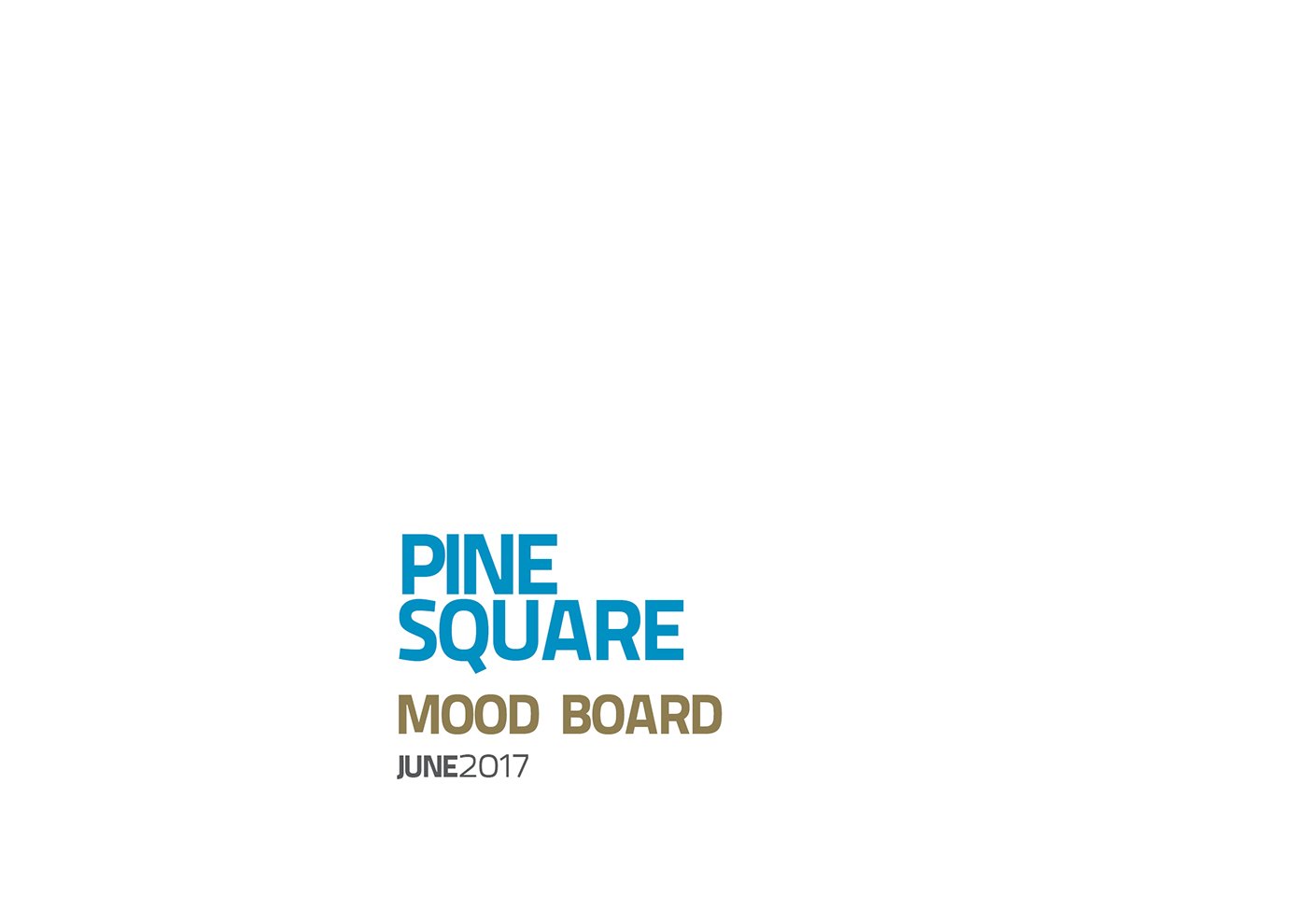 Mood board title card on white: PINE SQUARE in stacked blue lettering above MOOD BOARD in gold and the date JUNE2017, with a small grey tab at the top left of the page.