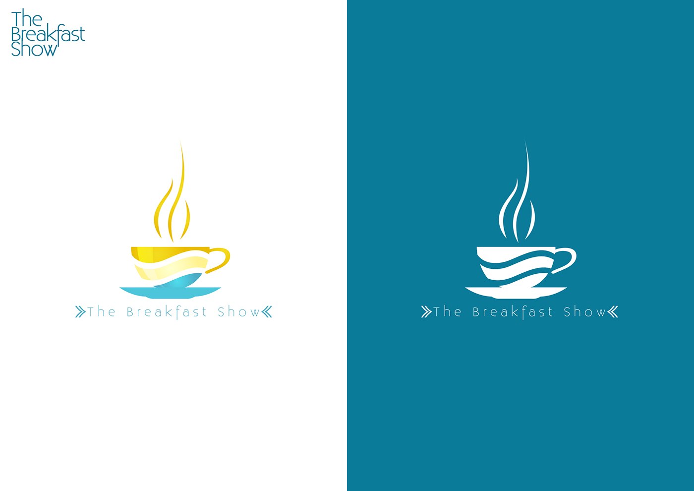 Two-panel logo sheet: the same cup mark in colour on a white ground at the left and reversed in white on deep teal at the right, each with The Breakfast Show set small beneath between arrow flourishes.